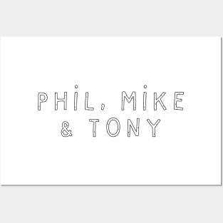 Phil, Mike & Tony Posters and Art